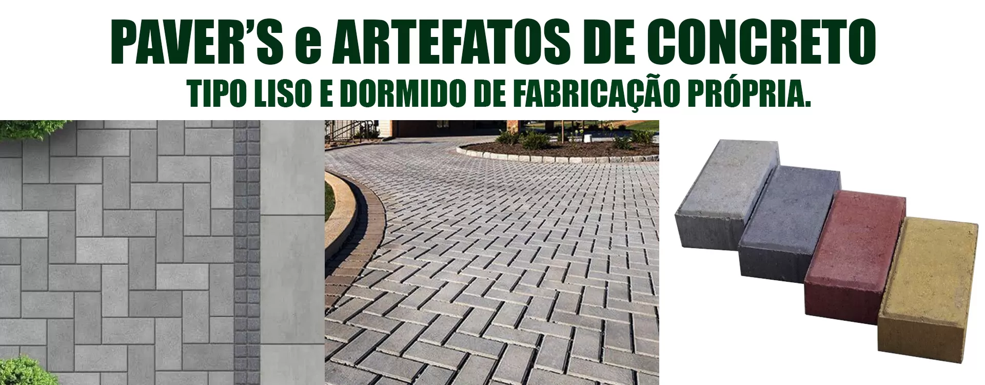 PAVERS E ARTEFATOS DE CONCRETO